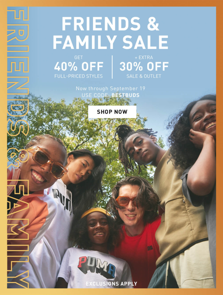 Friends & Family 40% off PUMA SALE